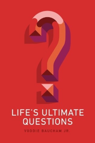 Cover of Life's Ultimate Questions (25-Pack)