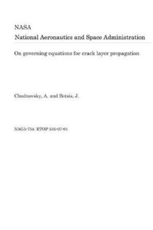 Cover of On Governing Equations for Crack Layer Propagation