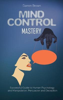 Book cover for Mind Control Mastery