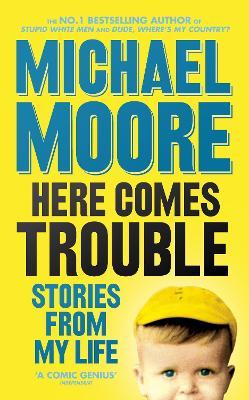 Book cover for Here Comes Trouble