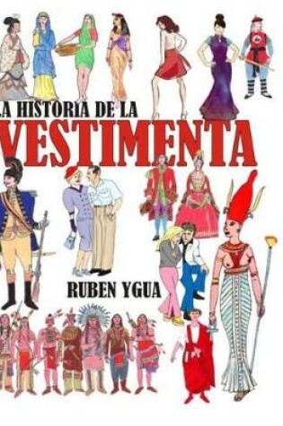 Cover of La Historia de la Vestimenta