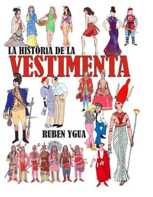 Book cover for La Historia de la Vestimenta