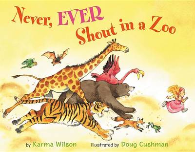 Book cover for Never, Ever Shout in a Zoo