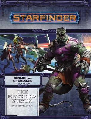 Book cover for Starfinder Adventure Path: The Diaspora Strain (Signal of Screams 1 of 3)