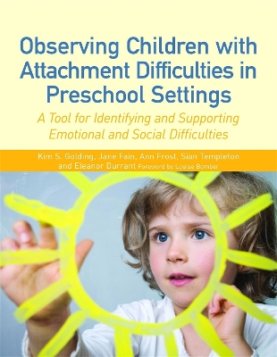 Book cover for Observing Children with Attachment Difficulties in Preschool Settings