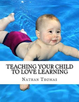 Book cover for Teaching Your Child to Love Learning