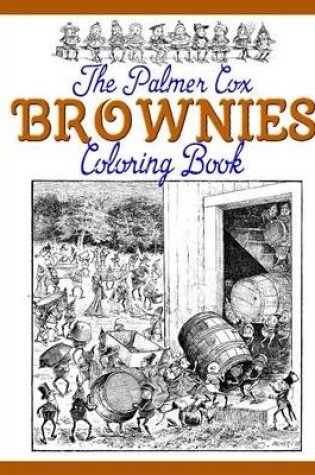 Cover of The Palmer Cox BROWNIES Coloring Book