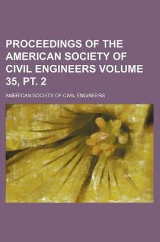 Cover of Proceedings of the American Society of Civil Engineers Volume 35, PT. 2