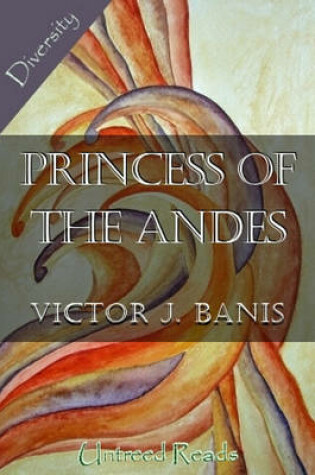 Cover of The Princess of the Andes