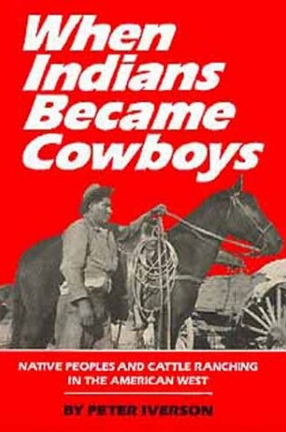 Cover of When Indians Became Cowboys