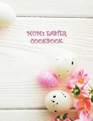 Book cover for Mum's Easter Cookbook