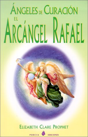 Book cover for Angeles de Curacion el Archangel Rafael