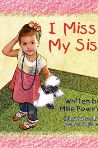 Cover of I Miss My Sis