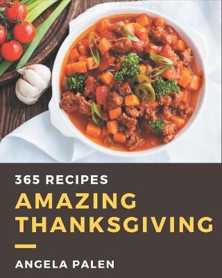 Book cover for 365 Amazing Thanksgiving Recipes