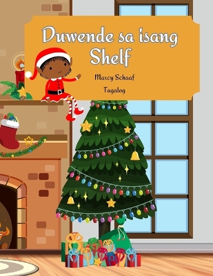 Book cover for Duwende sa isang Shelf (Tagalog) Elf on a Shelf