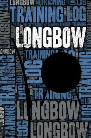 Cover of Longbow Training Log and Diary