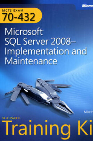 Cover of Microsoft (R) SQL Server (R) 2008Implementation and Maintenance