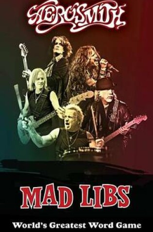 Cover of Aerosmith Mad Libs