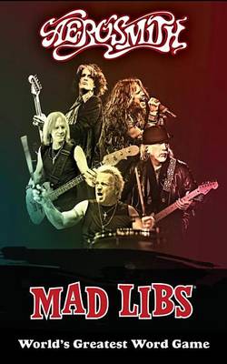 Book cover for Aerosmith Mad Libs