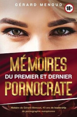 Cover of Mémoires du premier et dernier pornocrate