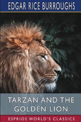 Book cover for Tarzan and the Golden Lion (Esprios Classics)