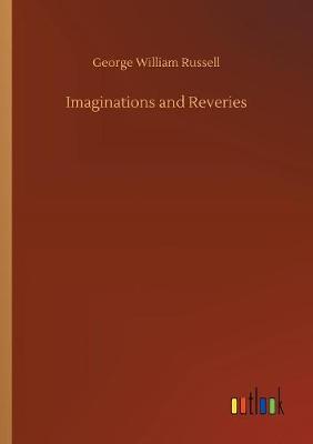 Book cover for Imaginations and Reveries