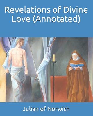 Book cover for Revelations of Divine Love (Annotated)