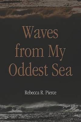 Book cover for Waves from My Oddest Sea