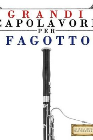 Cover of Grandi Capolavori Per Fagotto