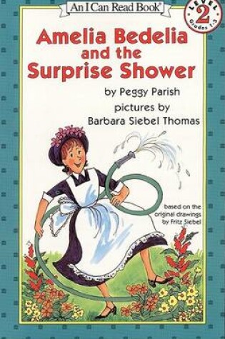 Cover of Amelia Bedelia and the Suprise Shower