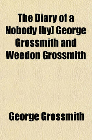 Cover of The Diary of a Nobody [By] George Grossmith and Weedon Grossmith
