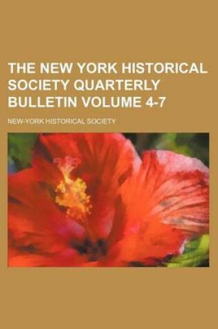 Cover of The New York Historical Society Quarterly Bulletin Volume 4-7