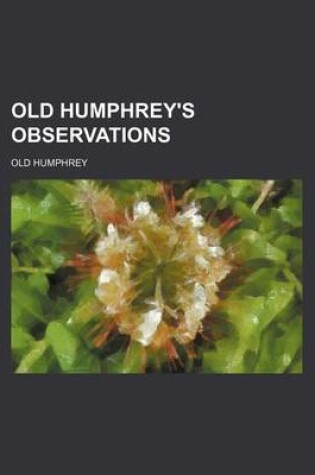 Cover of Old Humphrey's Observations