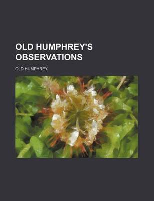 Book cover for Old Humphrey's Observations