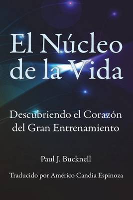 Book cover for El Nucleo de la Vida