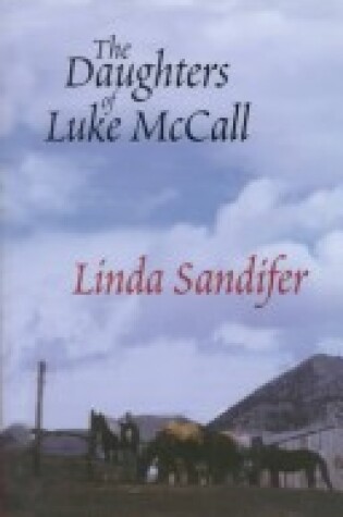 Cover of The Daughters of Luke McCall