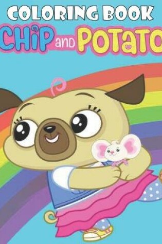 Cover of CHIP AND POTATO Coloring Book