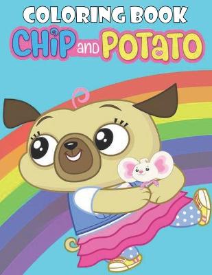 Book cover for CHIP AND POTATO Coloring Book