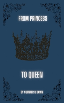 Book cover for From Princess to Queen