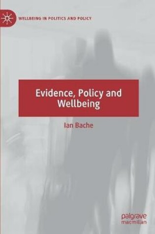 Cover of Evidence, Policy and Wellbeing