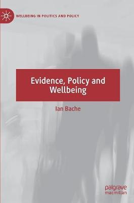 Book cover for Evidence, Policy and Wellbeing