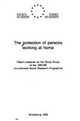 Cover of The Protection of Persons Working at Home