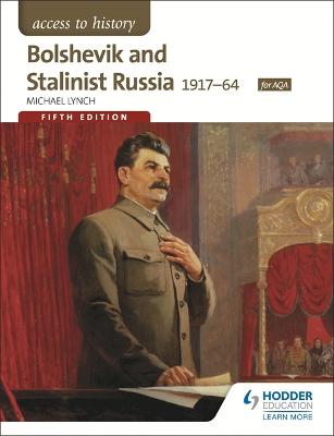 Book cover for Bolshevik and Stalinist Russia 1917-64 for AQA Fifth Edition