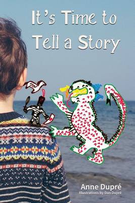 Book cover for It's Time to Tell a Story
