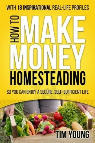 Cover of How to Make Money Homesteading