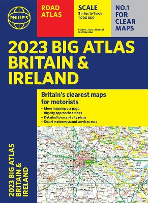 Cover of 2023 Philip's Big Road Atlas Britain and Ireland