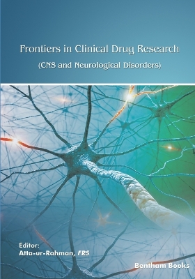 Book cover for Frontiers in Clinical Drug Research - CNS and Neurological Disorders