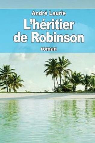 Cover of L'héritier de Robinson