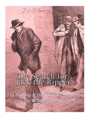 Book cover for The Search for Jack the Ripper