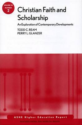 Book cover for Christian Faith and Scholarship: An Exploration of Contemporary Developments